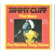 JIMMY CLIFF - Vietnam / The harder they come